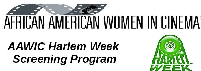 African American Women In Cinema Hosted Film Screening During Harlem Week