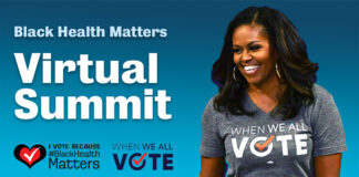Black Health Matters Partners With Michelle Obama’s When We All Vote for the 4th Black Health Matters Virtual Summit