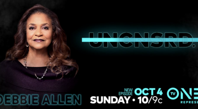 Debbie Allen Opens Up in TV One’s “UNCENSORED”