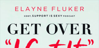 Elayne Fluker Takes on “I-Got-It” Syndrome in New Leadership Book