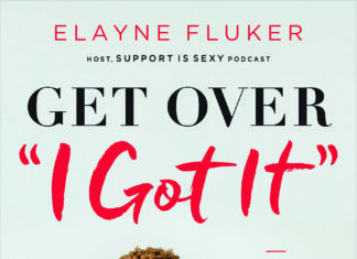Elayne Fluker Takes on “I-Got-It” Syndrome in New Leadership Book