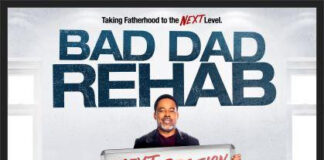TV One’s Bad Dad Rehab: A New Class of Dads Premieres on Father’s Day