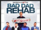 TV One’s Bad Dad Rehab: A New Class of Dads Premieres on Father’s Day