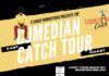 Comedian Catch Is Bringing Their Tour To The East Coast Comedian Catch