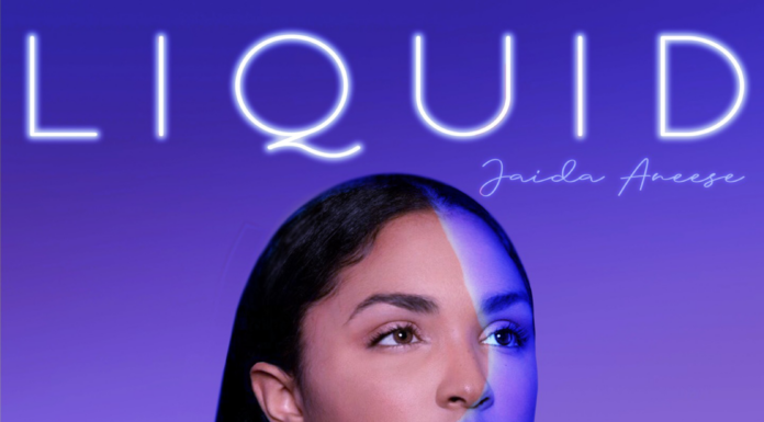 Jaida Aneese Releases New Single ‘Liquid’ Jaida Aneese