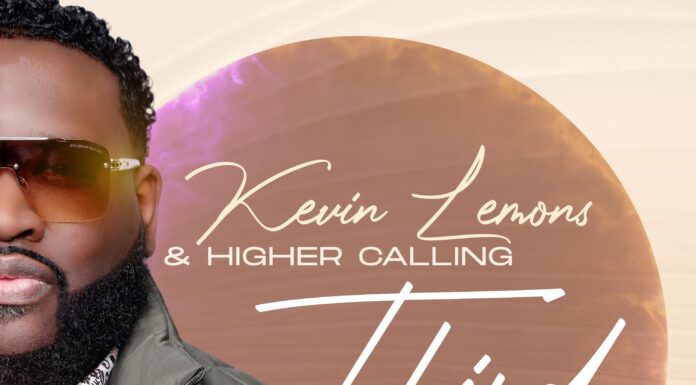 Kevin Lemons & Higher Calling Release New Album ‘Third Round’