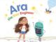 “Ara, The Star Engineer,” Challenges Gender Stereotypes