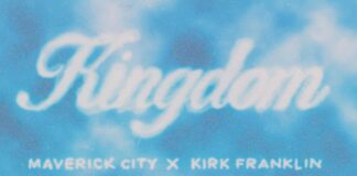 Maverick City Music and Kirk Franklin Announce the “Kingdom” Tour