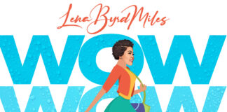 Lena Byrd Miles Releases New Single “W.O.W. (Walk On Water)”