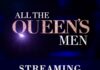 Watch The Trailer For The Second Season Of All The Queen’s Men On BET+
