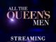 Watch The Trailer For The Second Season Of All The Queen’s Men On BET+