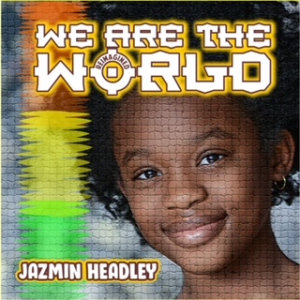 Jazmin Headley's reimagination of "We Are The World" (song cover)