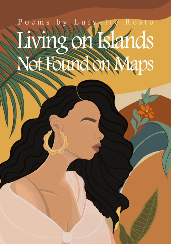 Luivette Resto's Third Book, Living on Islands Not Found on Maps