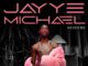 Jayye Michael Brings The Heat With ‘Never Be’