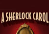 Previews Begin For “A Sherlock Carol”