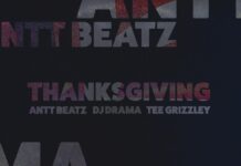 Antt Beatz Releases “Thanksgiving” With DJ Drama and Tee Grizzley