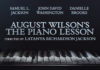Piano Lesson is the First High Grossed Play in History and in Popular Demand