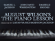 Piano Lesson is the First High Grossed Play in History and in Popular Demand