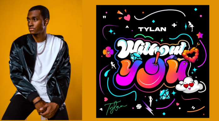 Tylan Latest Single “Without You” Attracts with Real R&B