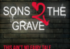 APPLE TV+ Acquired Feature Film “SONS 2 THE GRAVE”