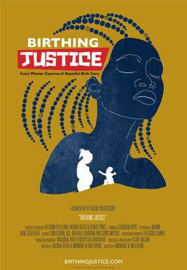 “Birthing Justice” Airs on PBS During Black Maternal Health Week in April
