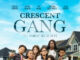 New Indie Film: Crescent Gang