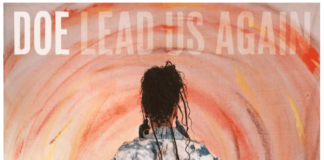DOE Releases Inspirational Anthem “Lead Us Again” – A Call for Worship and Community