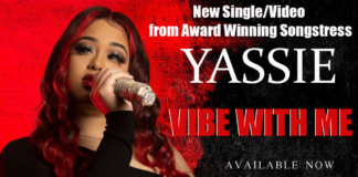 Yassie Releases Latest Hit Single, “Vibe With Me”