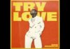 Kirk Franklin Releases Brand New Single, “Try Love” Kirk Franklin