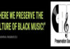 Saving Black Music Culture One Record at a Time