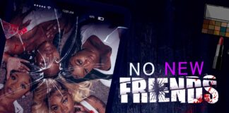 Geechee One Films Announces the Streaming Debut of NO NEW FRIENDS