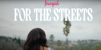 Inayah Releases New Anti-Love Anthem: “For The Streets” Music Video