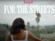 Inayah Releases New Anti-Love Anthem: “For The Streets” Music Video