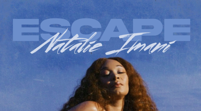 Rising Star Natalie Imani Is Back With Her New Single ‘Escape’