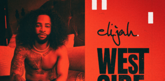 Elijah Blake Releases Latest Single “Westside Story”