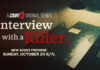 Court TV’s New Limited Series, Interview With a Killer: A Descent into the Minds of Murderers