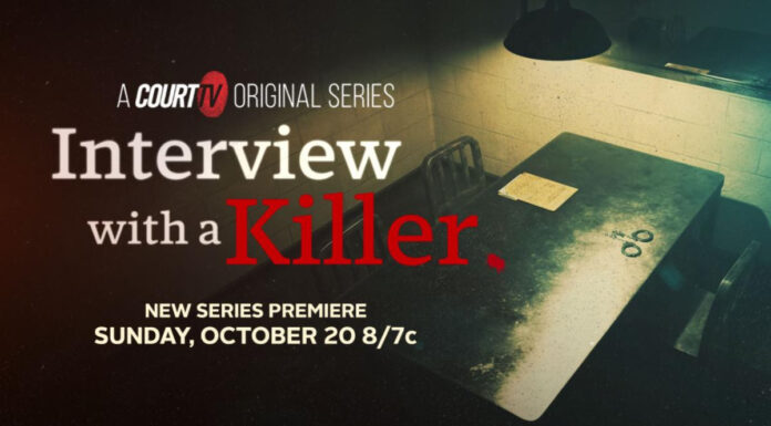 Court TV’s New Limited Series, Interview With a Killer: A Descent into the Minds of Murderers