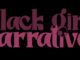Black Girl Narrative Redefines Digital Spaces