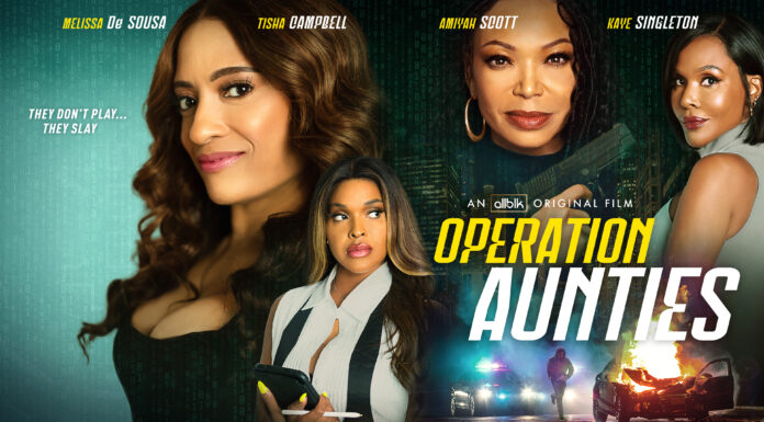“Operation: Aunties” Film by ALLBLK Network Releases Sneak Peek