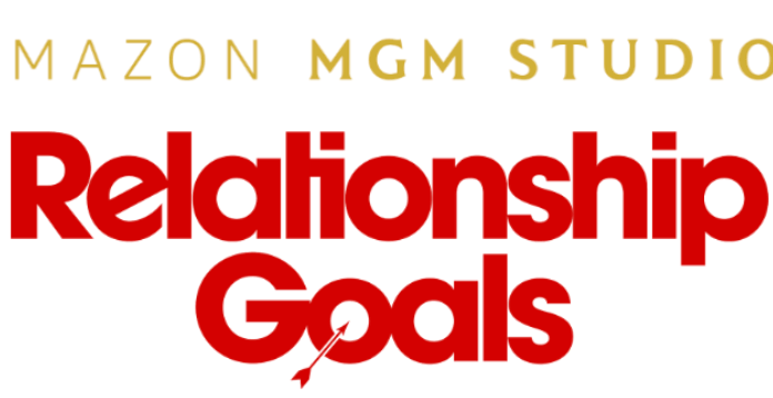 Relationship Goals: A Film for People Who Are Serious About Love, Commitment, and Choosing Better