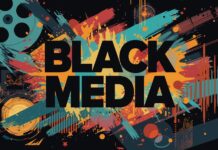 Black History Month Tribute: Honoring the Legacy and Future of Black Media